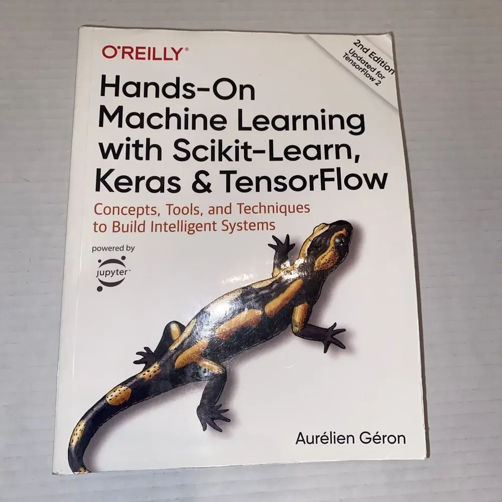 Hands-On Machine Learning with Scikit-Learn, Keras, and TensorFlow :...